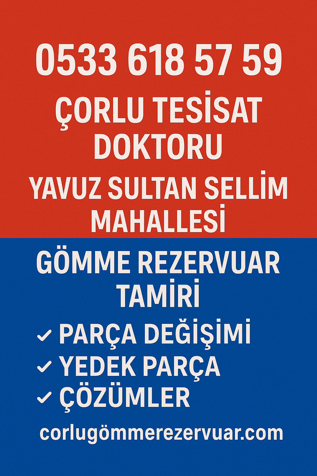 Çorlu Tesisat Doktoru Yavuz Sultan Selim Mahallesi Gömme Rezervuar Tamiri – Parça Değişimi ve Çözümler